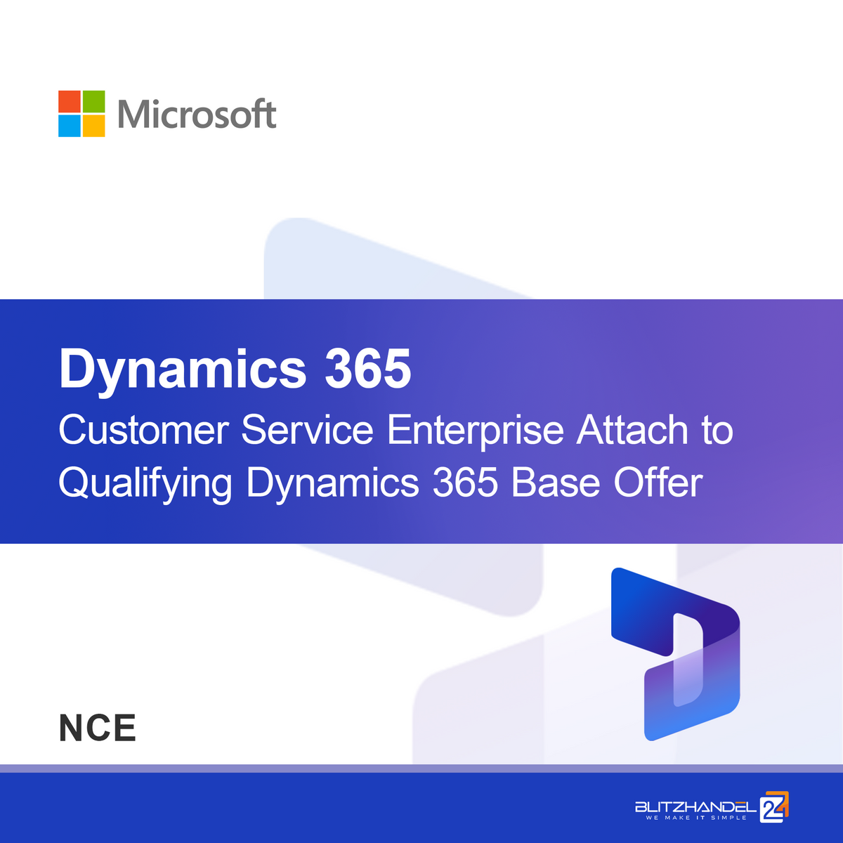 Dynamics 365 Customer Service Professional Pripojiť k kvalifikovanej základnej ponuke Dynamics 365 (NCE)